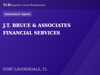 J.T. BRUCE & ASSOCIATES FINANCIAL SERVICES — Insurance Agent in FORT LAUDERDALE, FL