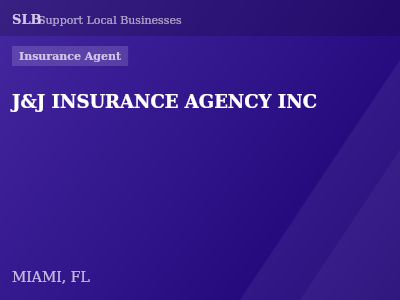 J&J INSURANCE AGENCY INC — Insurance Agent in MIAMI, FL