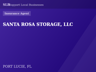SANTA ROSA STORAGE, LLC — Insurance Agent in PORT LUCIE, FL