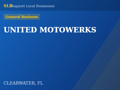 UNITED MOTOWERKS — General Business in CLEARWATER, FL