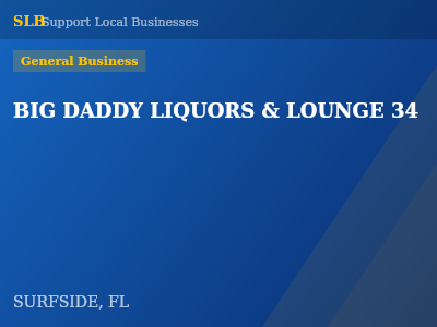 BIG DADDY LIQUORS & LOUNGE 34 — General Business in SURFSIDE, FL