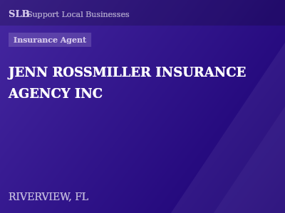 JENN ROSSMILLER INSURANCE AGENCY INC — Insurance Agent in RIVERVIEW, FL