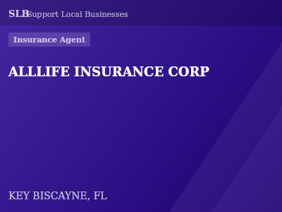 ALLLIFE INSURANCE CORP — Insurance Agent in KEY BISCAYNE, FL