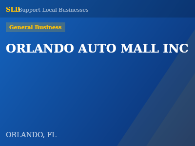 ORLANDO AUTO MALL INC — General Business in ORLANDO, FL