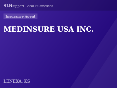 MEDINSURE USA INC. — Insurance Agent in LENEXA, KS
