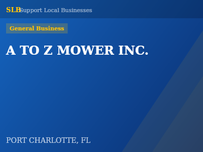 A TO Z MOWER INC. — General Business in PORT CHARLOTTE, FL