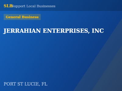 JERRAHIAN ENTERPRISES, INC — General Business in PORT ST LUCIE, FL