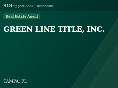 GREEN LINE TITLE, INC. — Real Estate Agent in TAMPA, FL