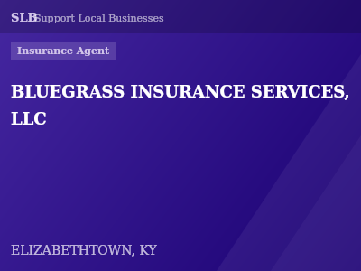BLUEGRASS INSURANCE SERVICES, LLC — Insurance Agent in ELIZABETHTOWN, KY