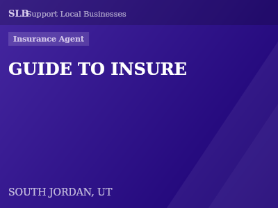 GUIDE TO INSURE — Insurance Agent in SOUTH JORDAN, UT