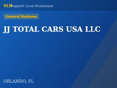 JJ TOTAL CARS USA LLC — General Business in ORLANDO, FL