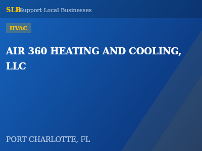 AIR 360 HEATING AND COOLING, LLC — HVAC in PORT CHARLOTTE, FL
