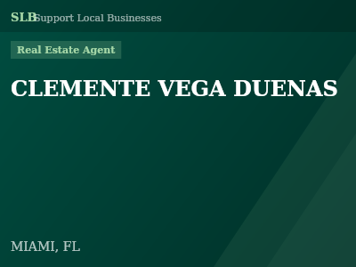 CLEMENTE VEGA DUENAS — Real Estate Agent in MIAMI, FL