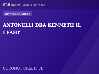 ANTONELLI DBA KENNETH H. LEAHY — Insurance Agent in COCONUT CREEK, FL