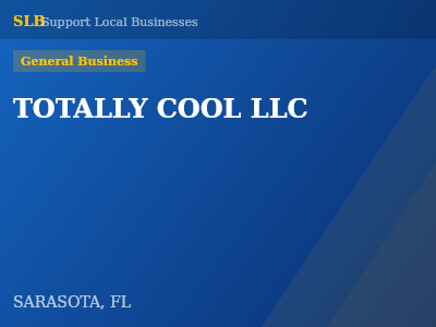 TOTALLY COOL LLC — General Business in SARASOTA, FL
