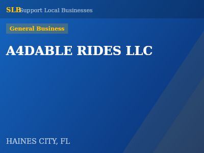 A4DABLE RIDES LLC — General Business in HAINES CITY, FL