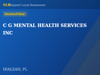 C G MENTAL HEALTH SERVICES INC — Doctor/Clinic in HIALEAH, FL