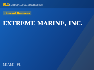 EXTREME MARINE, INC. — General Business in MIAMI, FL