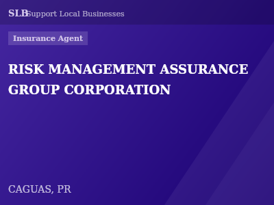 RISK MANAGEMENT ASSURANCE GROUP CORPORATION — Insurance Agent in CAGUAS, PR