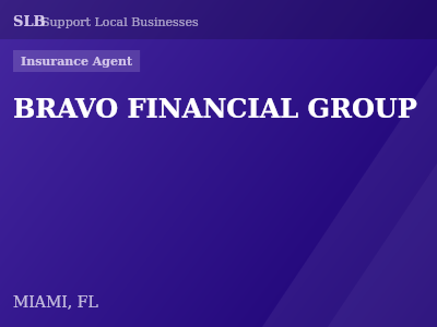 BRAVO FINANCIAL GROUP — Insurance Agent in MIAMI, FL