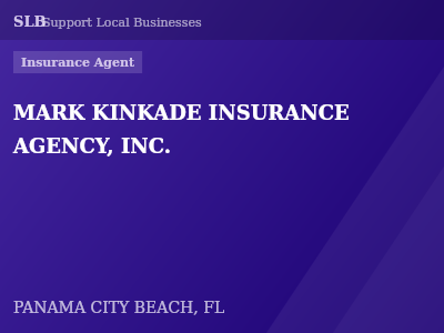 MARK KINKADE INSURANCE AGENCY, INC. — Insurance Agent in PANAMA CITY BEACH, FL