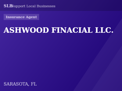 ASHWOOD FINACIAL LLC. — Insurance Agent in SARASOTA, FL
