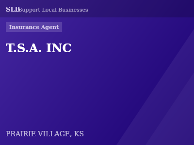 T.S.A. INC — Insurance Agent in PRAIRIE VILLAGE, KS