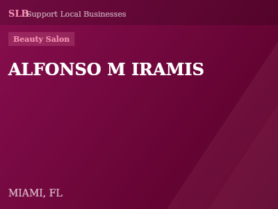 ALFONSO M IRAMIS — Beauty Salon in MIAMI, FL