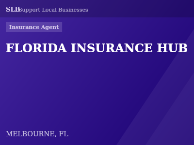 FLORIDA INSURANCE HUB — Insurance Agent in MELBOURNE, FL