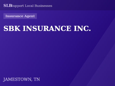 SBK INSURANCE INC. — Insurance Agent in JAMESTOWN, TN