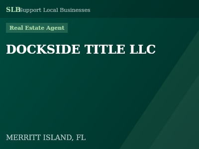 DOCKSIDE TITLE LLC — Real Estate Agent in MERRITT ISLAND, FL