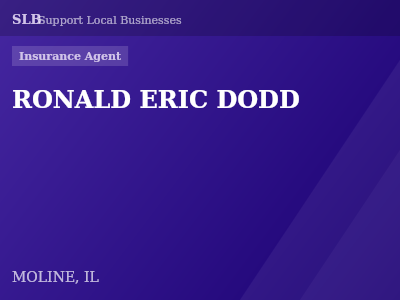 RONALD ERIC DODD — Insurance Agent in MOLINE, IL