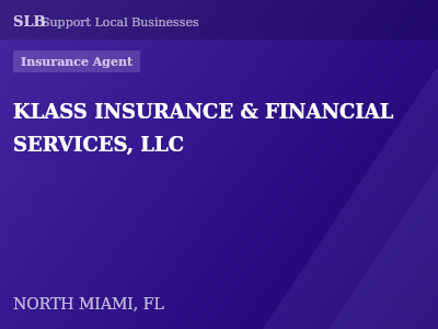 KLASS INSURANCE & FINANCIAL SERVICES, LLC — Insurance Agent in NORTH MIAMI, FL
