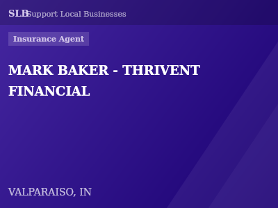 MARK BAKER - THRIVENT FINANCIAL — Insurance Agent in VALPARAISO, IN