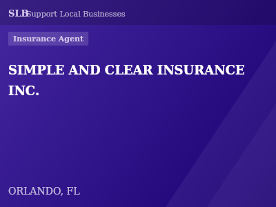 SIMPLE AND CLEAR INSURANCE INC. — Insurance Agent in ORLANDO, FL