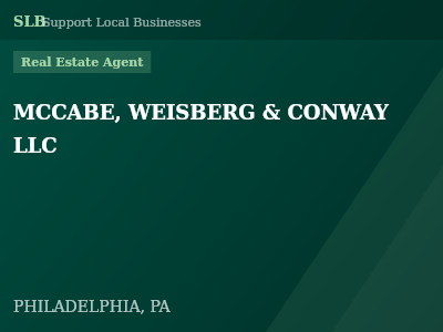 MCCABE, WEISBERG & CONWAY LLC — Real Estate Agent in PHILADELPHIA, PA
