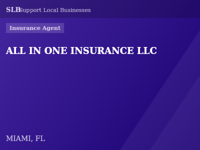 ALL IN ONE INSURANCE LLC — Insurance Agent in MIAMI, FL