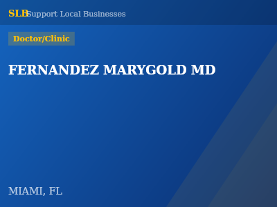 FERNANDEZ MARYGOLD MD — Doctor/Clinic in MIAMI, FL