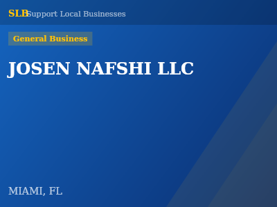 JOSEN NAFSHI LLC — General Business in MIAMI, FL