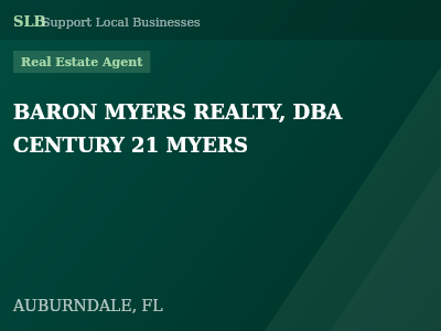 BARON MYERS REALTY, DBA CENTURY 21 MYERS — Real Estate Agent in AUBURNDALE, FL
