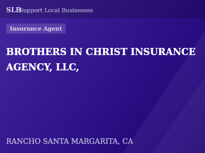 BROTHERS IN CHRIST INSURANCE AGENCY, LLC, — Insurance Agent in RANCHO SANTA MARGARITA, CA