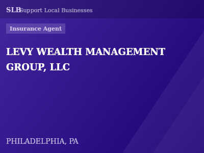 LEVY WEALTH MANAGEMENT GROUP, LLC — Insurance Agent in PHILADELPHIA, PA
