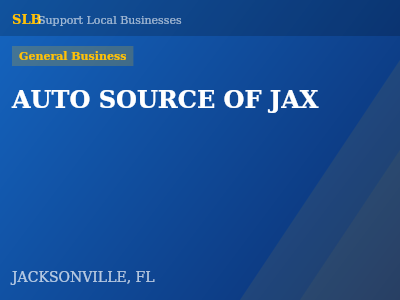 AUTO SOURCE OF JAX — General Business in JACKSONVILLE, FL