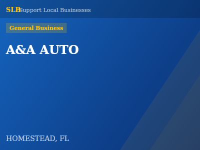 A&A AUTO — General Business in HOMESTEAD, FL