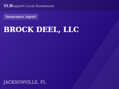 BROCK DEEL, LLC — Insurance Agent in JACKSONVILLE, FL