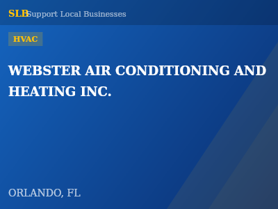 WEBSTER AIR CONDITIONING AND HEATING INC. — HVAC in ORLANDO, FL