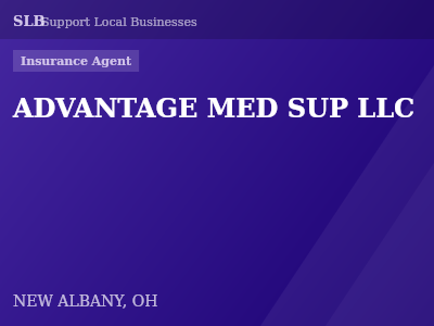 ADVANTAGE MED SUP LLC — Insurance Agent in NEW ALBANY, OH