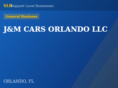 J&M CARS ORLANDO LLC — General Business in ORLANDO, FL