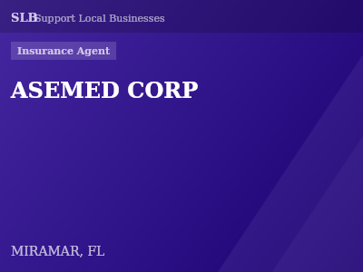 ASEMED CORP — Insurance Agent in MIRAMAR, FL