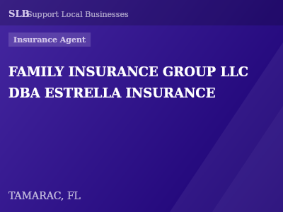 FAMILY INSURANCE GROUP LLC DBA ESTRELLA INSURANCE — Insurance Agent in TAMARAC, FL